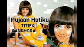 Titiek Sandhora - Pujaan Hatiku- pop mandarin (1971)