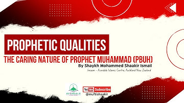 The Caring Nature of Prophet Muhammad (PBUH): Stories of Mercy and Kindness