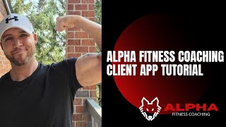 Alpha Fitness Coaching - App Tutorial
