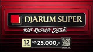 Iklan Rokok Djarum Super - #IniRasanyaSuper (Trademark) (Versi PHW 21 ) (2024)