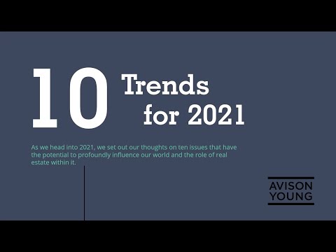 10 Trends for 2021: Presentation, Nick Axford, Principal, Global Director of Research, Avison Young