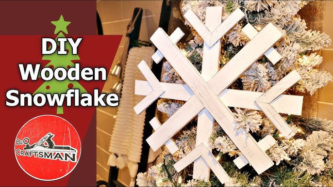 How To Make A Wooden Snowflake