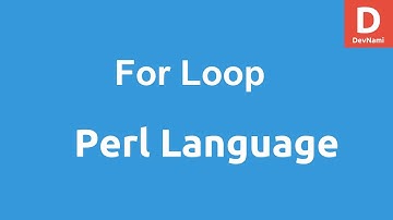 Perl Programming For Loop