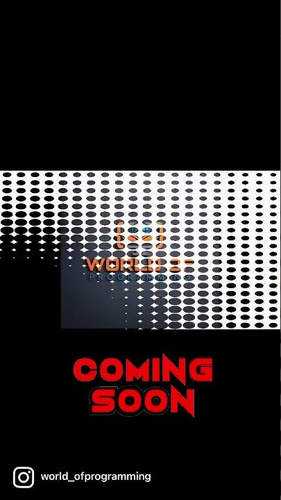 World Of Programming Coming Soon!!! - YouTube