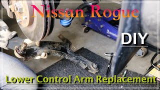 Nissan Rogue How to Replace Front Lower Control Arm / DIY