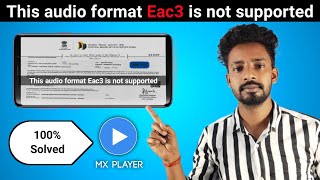 This audio format eac3 is not supported mx player | Custom codec for mx player 1.41.2 armv8 neo screenshot 3