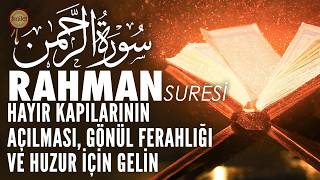 Rahman Suresi | Hayır Kapıları, Gönül Ferahlığı ve Huzur İçin Gelin | Ali Turan