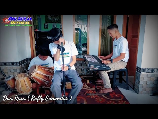 DUA RASA ( RAFLY SUNANDAR ) Cover #oniaprak Featuring RudyGazzos Bajidor person class=