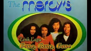 The Mercys - Gone Gone Gone (Lirik Lagu)