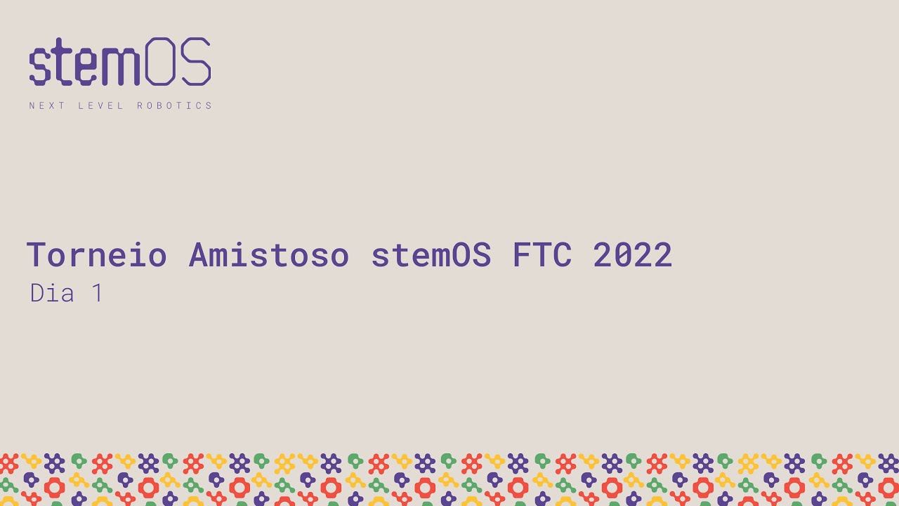 Torneio Amistoso stemOS FIRST Tech Challenge 2022 - Dia 1 - YouTube
