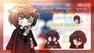 Armed Detective Agency + Chuuya & Akutagawa react to Dazai Osamu || 1/? || BSD || kyoviie