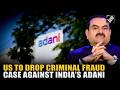 US set to drop criminal fraud case against India’s Adani, Reports say