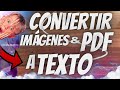 CONVERTIR IMÁGENES & PDF a *TEXTO* online ¡FACILÍSIMO! / Th3Mayar