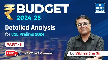 Interim Budget 2024-25 by Vibhas Jha Sir (Part - 2)