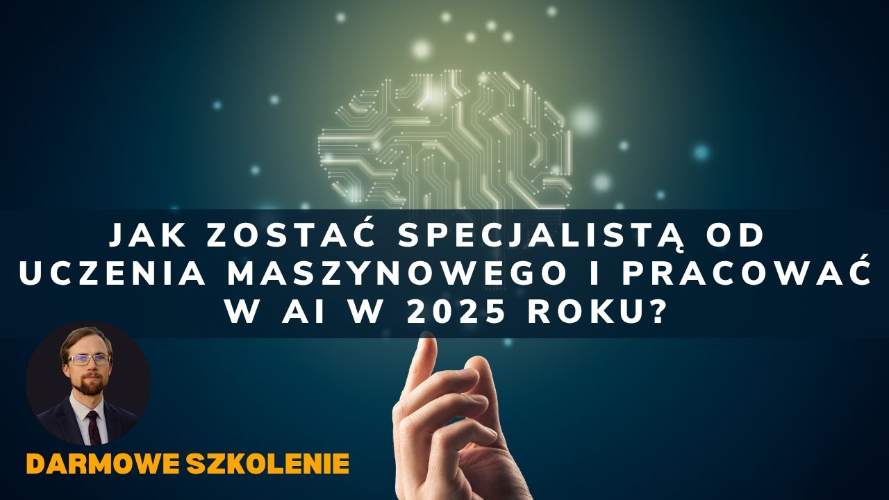 [🔴 LIVE] Jak zostać specjalistą od Uczenia Maszynowego i pracować w AI w 2025/2026 roku?