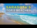 Sarasota florida  the top 5 beaches not to miss