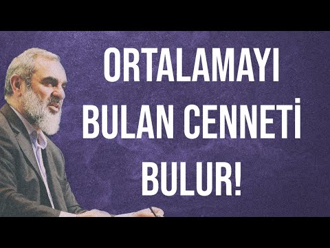 ORTALAMAYI BULAN CENNETİ BULUR! | Nureddin Yıldız