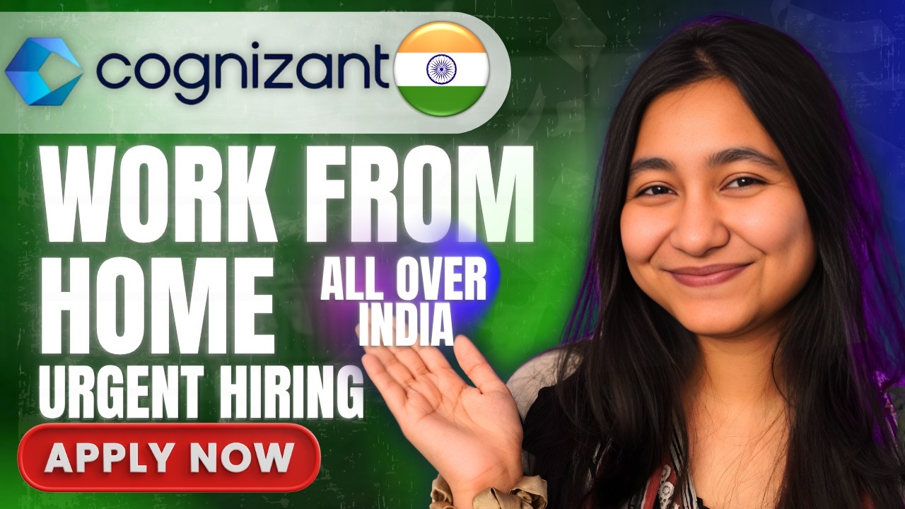 COGNIZANT REMOTE JOBS| ALL OVER INDIA |FRESHERS APPLY | MAY 2026 | Work From Home JOB |URGENT HIRING