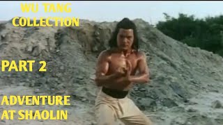 Wu Tang Collection - Adventure At Shaolin(part 2)