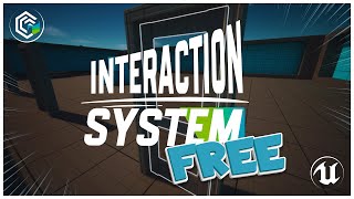 Unreal Engine – Interaction System
