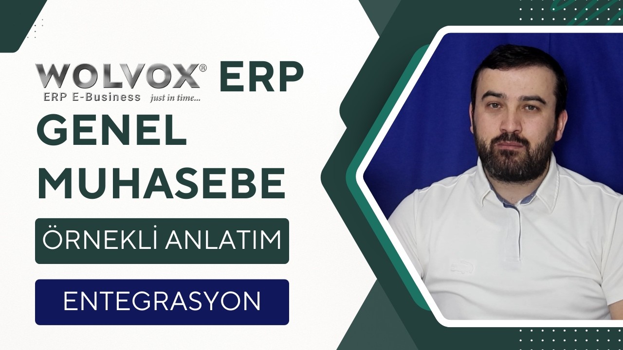 Akınsoft Wolvox Genel Muhasebe Nasıl Kullanılır? Entegrasyon ve Örnekli Anlatım - Ufuk Aydın