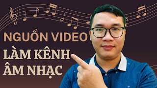 Hé Lộ Nguồn Video Làm Kiếm Tiền Youtube Chủ Đề Âm Nhạc