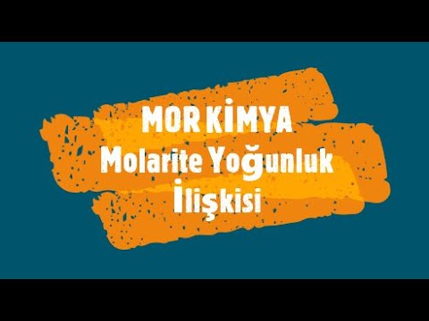 molarite yoğunluk ilişkisi ( 11.sınıf,AYT)