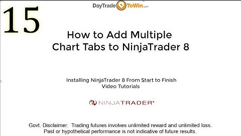 NInjaTrader 8 How To Add Multiple Tabs Video Tutorials  Part 15