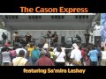 Cason express at gardners basin 2012 pt  1