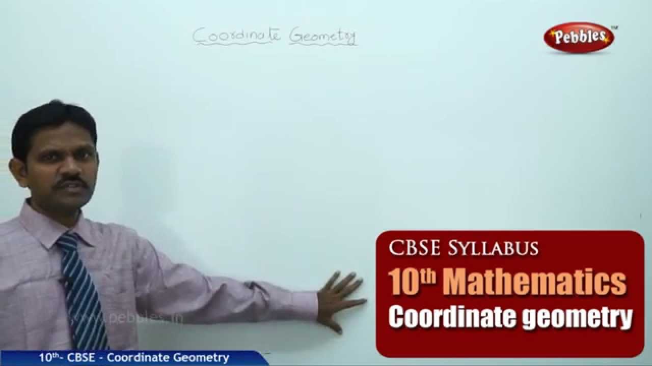 Coordinate Geometry - Class 10th CBSE Maths Syllabus Live - YouTube