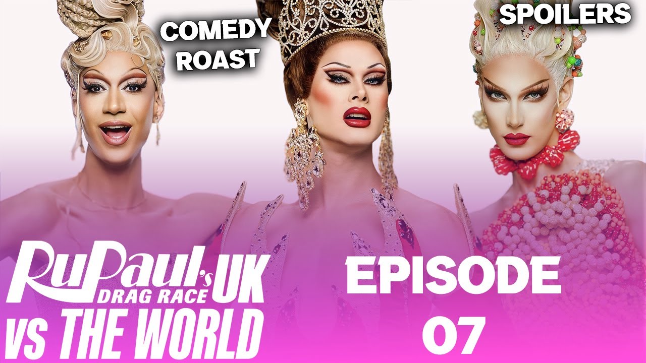 UK Vs The World S2 *EPISODE 07* Spoilers - RuPaul's Drag Race (TOP - Drag Race Uk Vs The World Watch Online