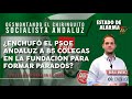 ¿ENCHUFÓ el PSOE andaluz a 85 COLEGAS en la FUNDACIÓN para FORMAR PARADOS?