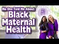 No one told me with janay and tay  no one told me about black maternal health