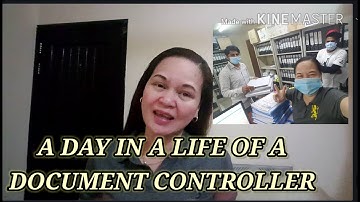 A DAY IN A LIFE OF A DOCUMENT CONTROLLER