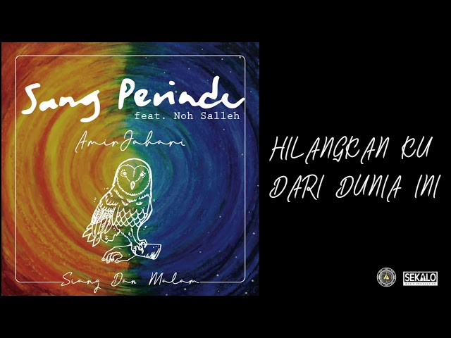 Amir Jahari Feat. Noh Salleh - Sang Perindu (Full Version) class=