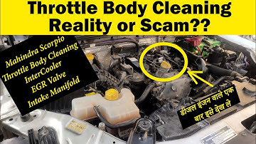Mahindra Scorpio throttle body Cleaning. Reality or Scam? Intercooler, EGR Valve, Manifold Cleaning