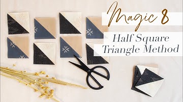 Easy 8 at a time Half Square Triangle Tutorial | The Magic 8 Method
