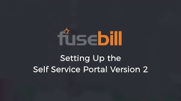 Setting Up the Self Service Portal Version 2