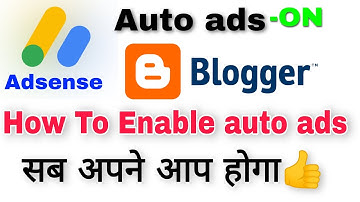 Adsense Auto ads | How to turn on auto ads on Blogger | Auto ads kaise lagaye