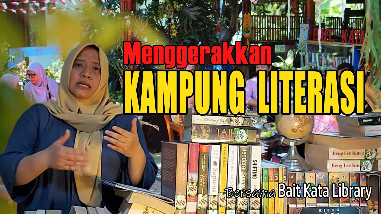 Menggerakkan KAMPUNG LITERASI
