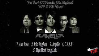 TOP 5 Full Album FLANELLA