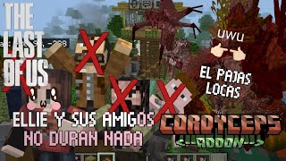 ELLIE Y SUS AMIGOS no duran nada con el PAJAS LOCAS||THE LAST OF S3X MINECRAFT Cordyceps Addon