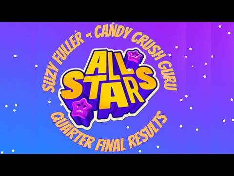 Did my Candy Crush All Stars Quarter Final strategy work? Did I qualify, or  was there an epic fail?! 