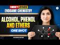 NEET 2026 Endgame Chemistry: Alcohol , Phenol &amp; Ethers One Shot by Akansha Ma'am