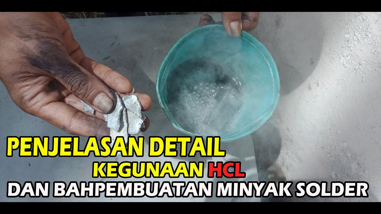 Cara Pembuatan Minyak Solder Atau Minyak Patri Dan Reaksi Apa Jika Kena Tangan Youtube Solder Patri Minyak