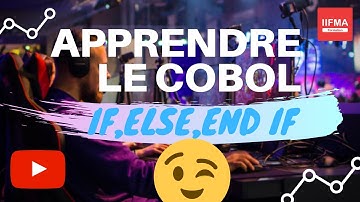 COBOL Tutorial Français : LES CONDITIONS ( Episode 5/16 )