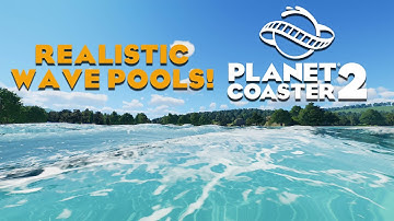 How To Build REALISTIC Wave Pools In Planet Coaster 2!
