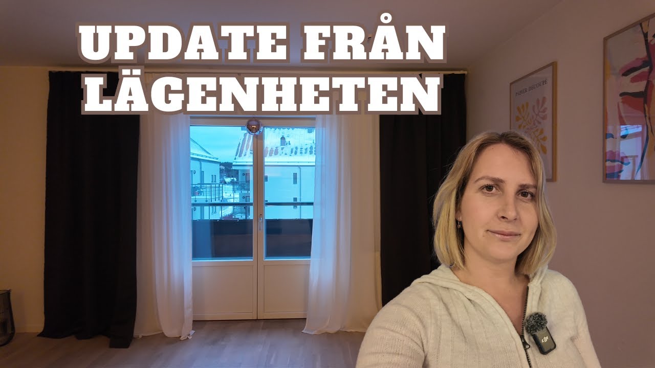 UPDATE FRÅN LÄGENHETEN - Satt upp gardiner m.m. | VLOGG