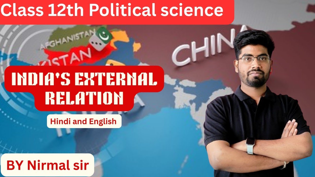 class 12th NCERT | India's external relations | Political science |