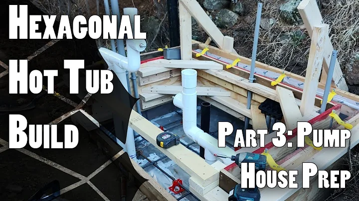 Hexagonal Hot Tub Build Part 3: Pump House Prep